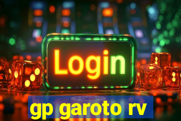 gp garoto rv